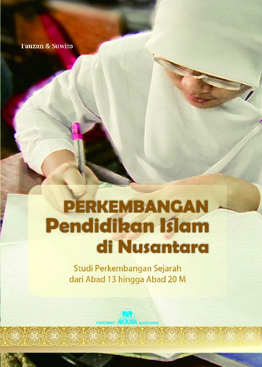 Perkembangan Pendidikan Islam Di Nusantara